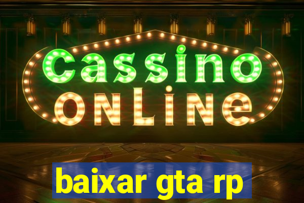 baixar gta rp